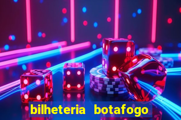 bilheteria botafogo general severiano